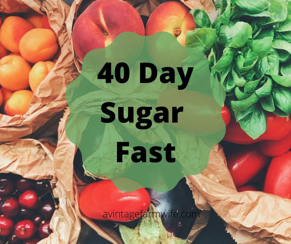 40 Day Sugar Fast